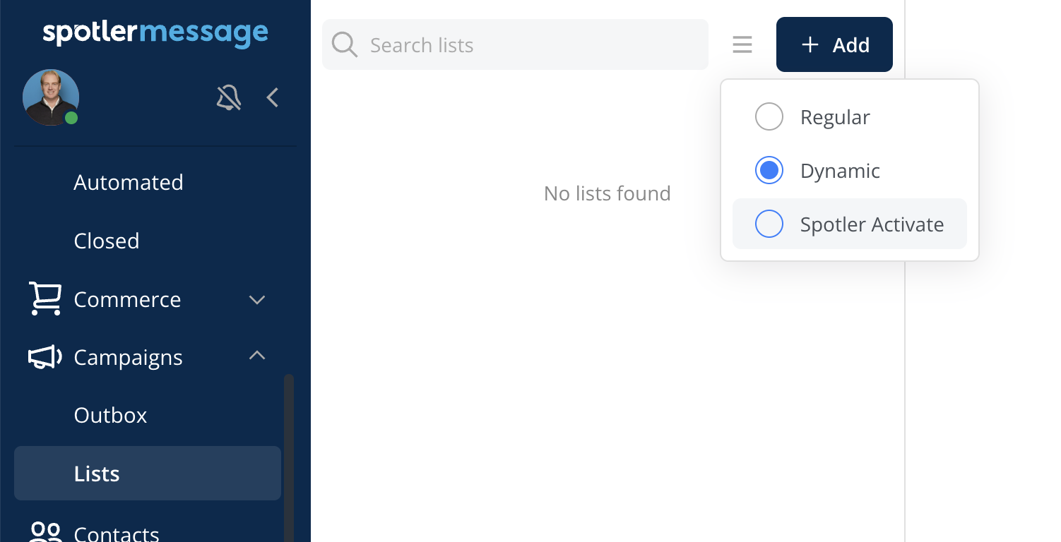 Select Spotler Activate in Drop down menu Lists
